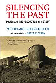Silencing the Past: Power and the Production of History Capa de livro com título e imagem de castelo antigo