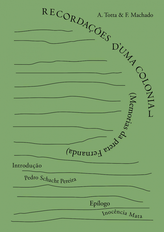 Recordações d’uma Colonial (Memorias da preta Fernanda) Capa de livro verde com texto em preto e linhas onduladas