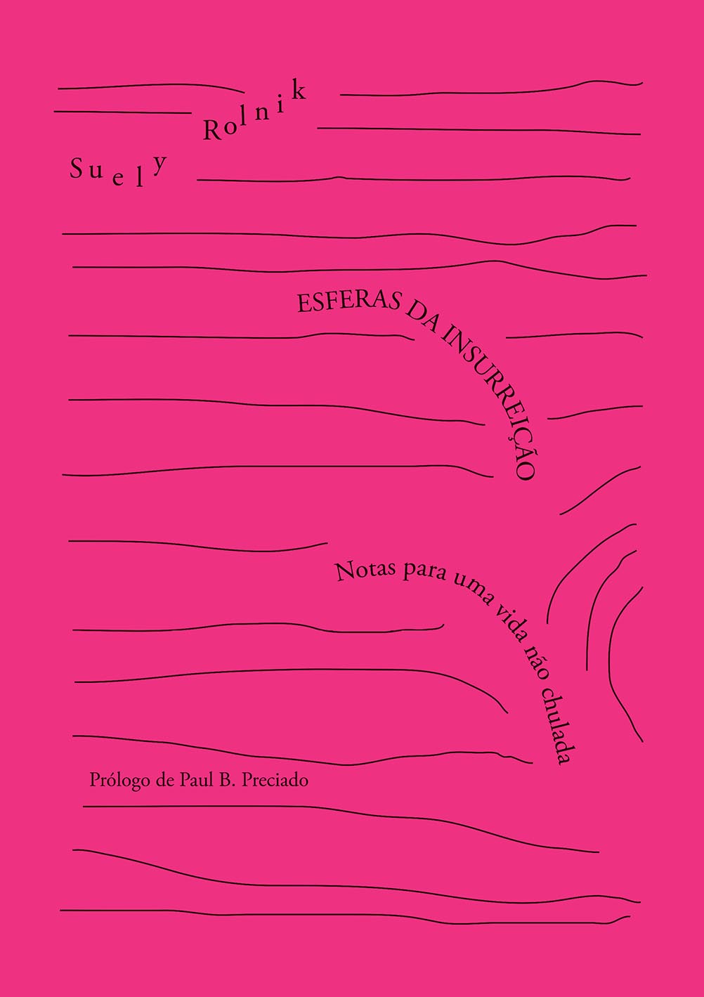 Esferas da Insurreição - notas para uma vida não chulada Capa de livro cor-de-rosa com linhas pretas e texto