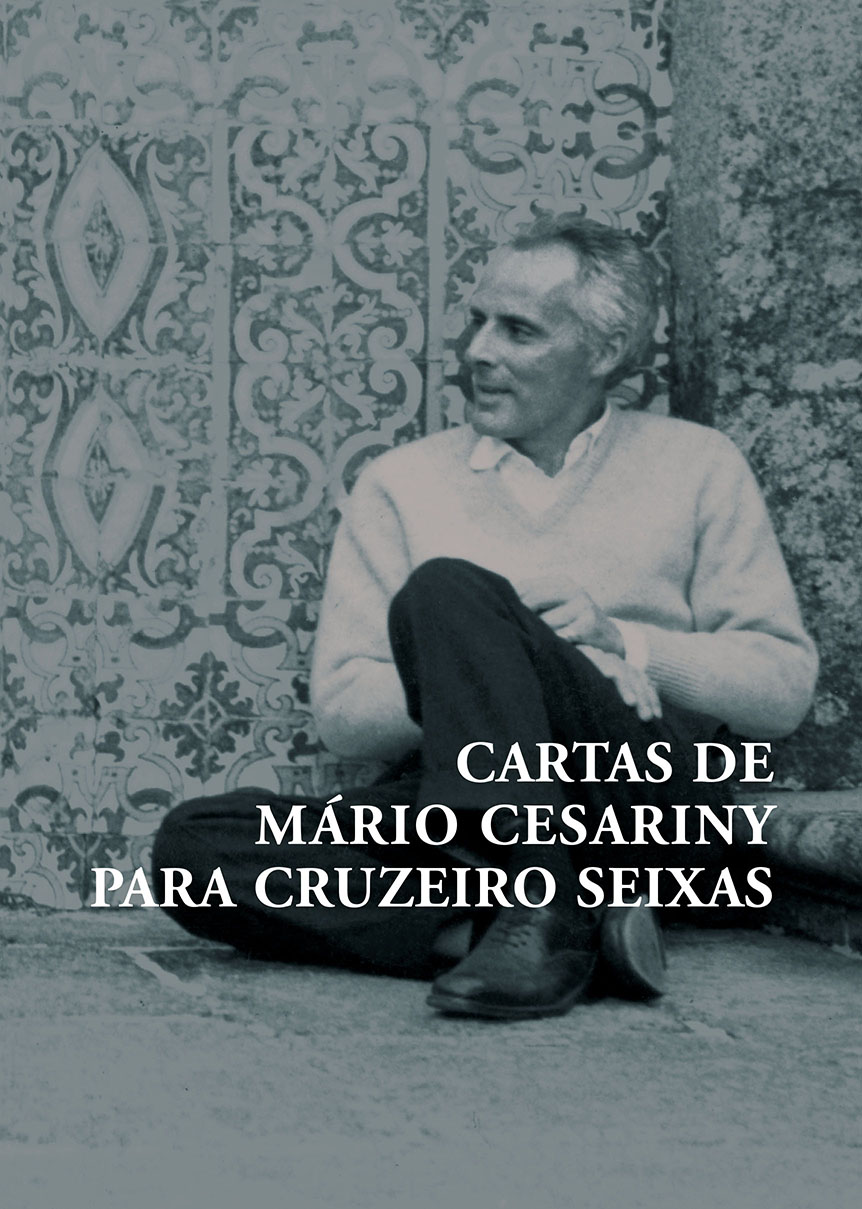 Cartas de Mário Cesariny para Cruzeiro Seixas Capa de livro com homem sentado e texto CARTAS DE MÁRIO CESARINY PARA CRUZEIRO SEIXAS