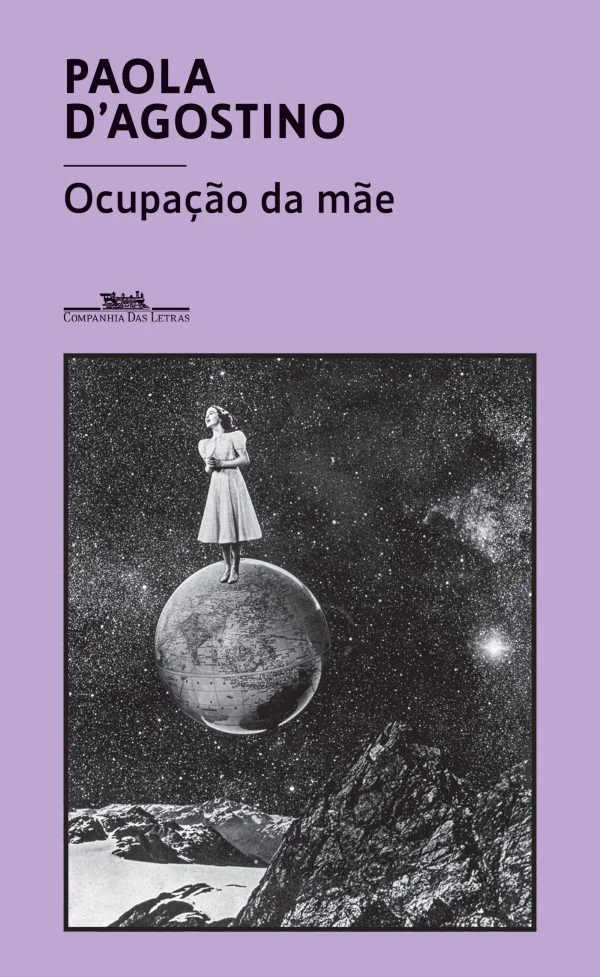 Ocupação da mãe Capa lilás de livro Ocupação da mãe com ilustração de mulher em globo terrestre
