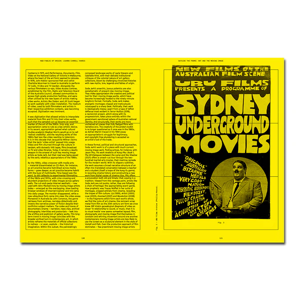 Outside The Frame: Art And The Moving Image Capa de livro amarela com texto preto e fotografia em preto e branco de homem formal