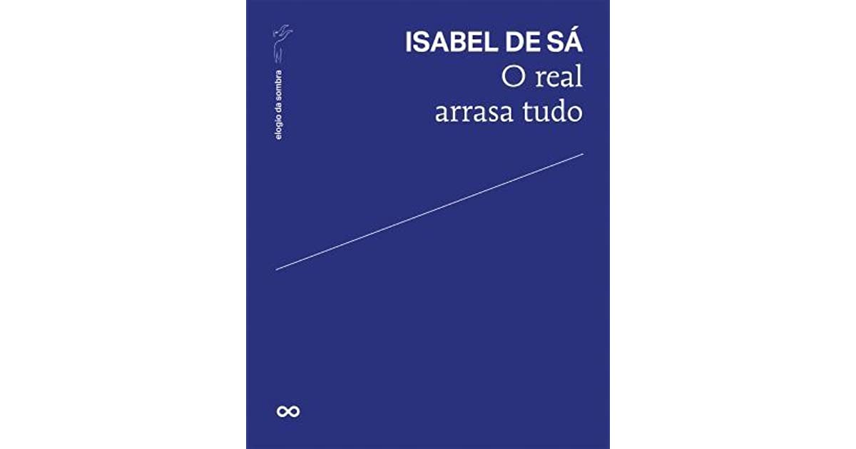 O Real Arrasa Tudo Capa azul de livro com o título 'O real arrasa tudo' de Isabel de Sá