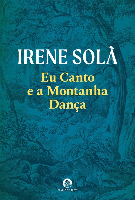 «Eu Canto e a Montanha Dança Capa azul com texto e ilustração de floresta