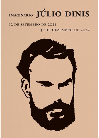 Imaginário Júlio Diniz - 12 de Setembro de 2021 a 31 de Dezembro de 2021 Pôster com texto e ilustração em preto de rosto masculino com barba em fundo rosa