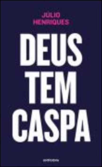 Deus Tem Caspa Capa de livro azul escuro com texto branco e rosa