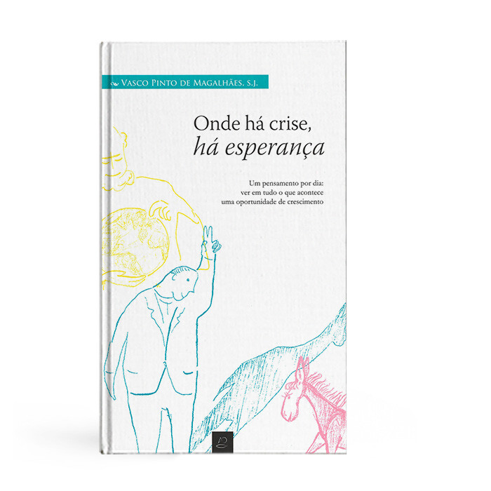 Onde Há Crise, Há Esperança Capa do livro 'Onde há crise, há esperança' com ilustrações coloridas em fundo branco