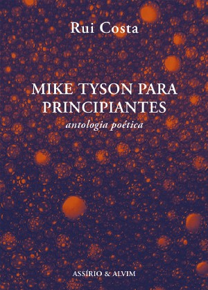 Mike Tyson para Principiantes Capa de livro 'Mike Tyson para principiantes' de Rui Costa com fundo roxo e círculos laranja