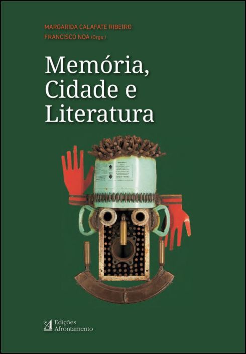 Memória, Cidade e Literatura Capa de livro Memória, Cidade e Literatura com título e nomes em fundo verde e ilustração abstrata