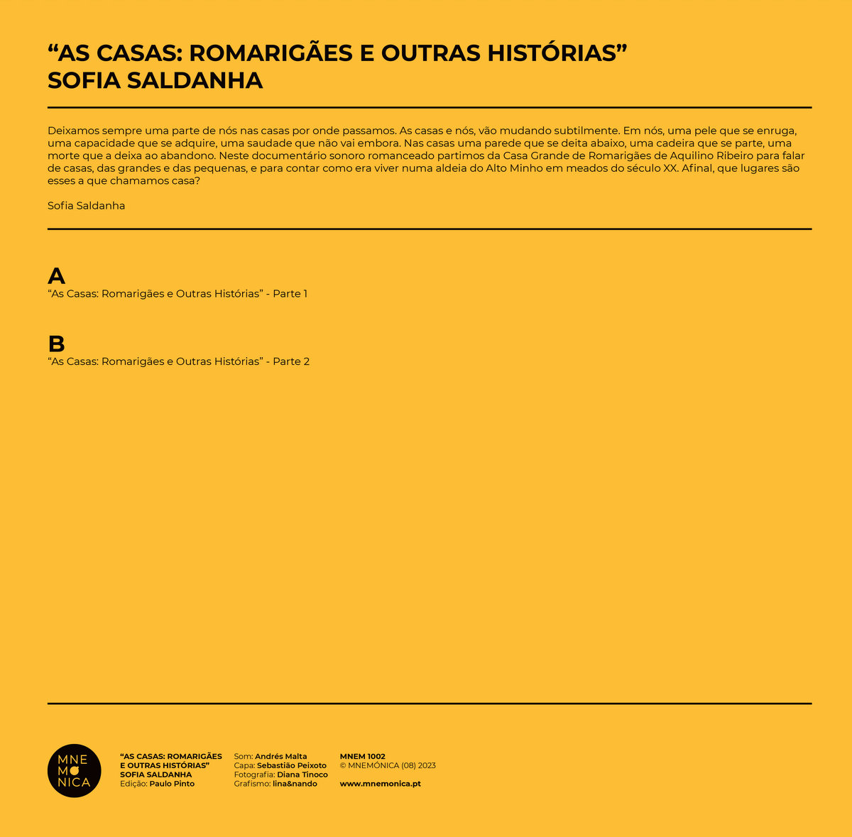 As casas: Romarigães e Outras Histórias Texto em fundo amarelo descrevendo projeto literário 'AS CASAS: ROMARIGÃES E OUTRAS HISTÓRIAS' de Sofia Saldanha