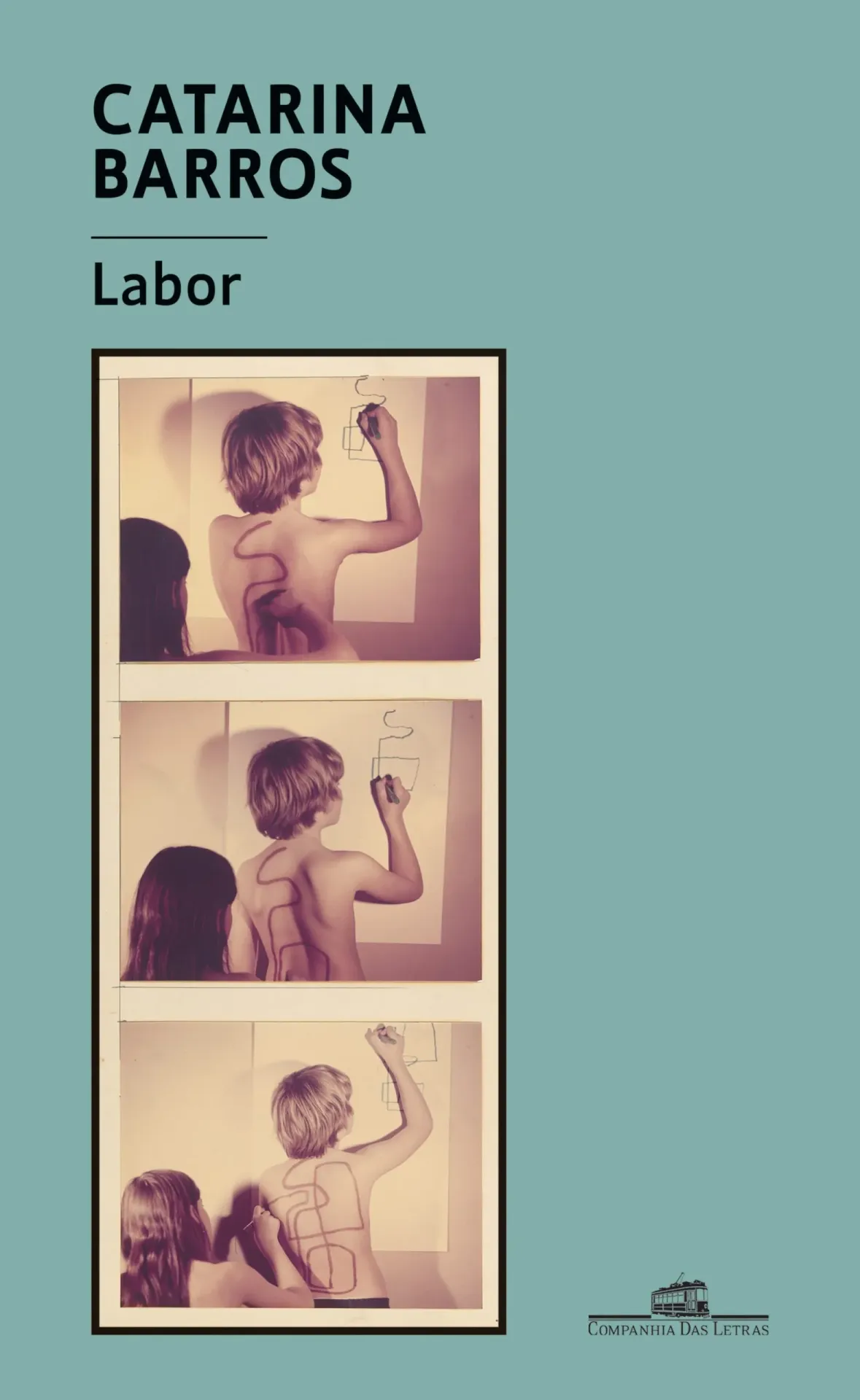 Labor Capa de livro com fundo verde azulado e fotos em sequência de pessoas desenhando no corpo.