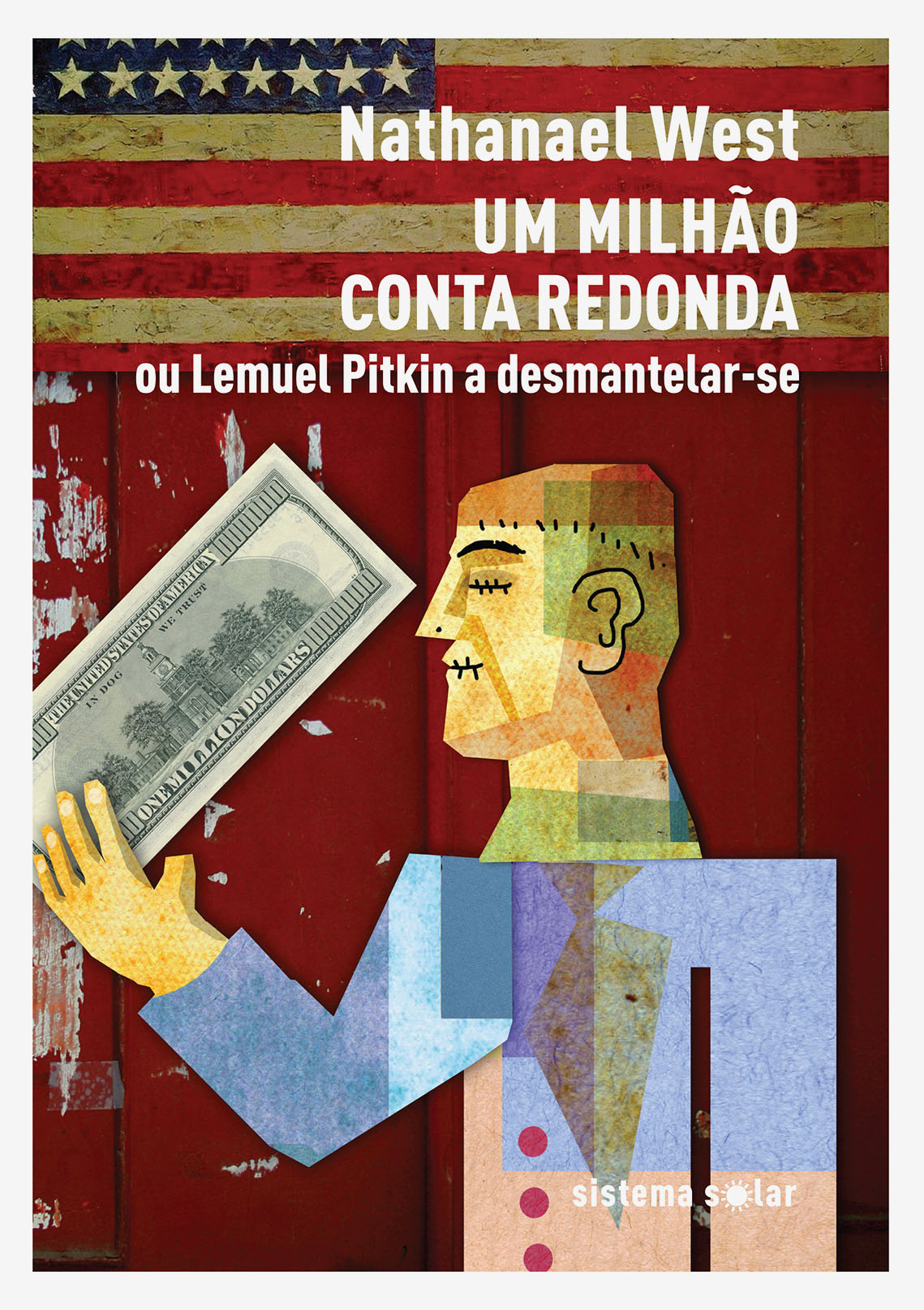 Um Milhão Conta Redonda ou Lemuel Pitkin a Desmantelar-se Capa de livro colorida com título e ilustração de homem segurando nota de dinheiro