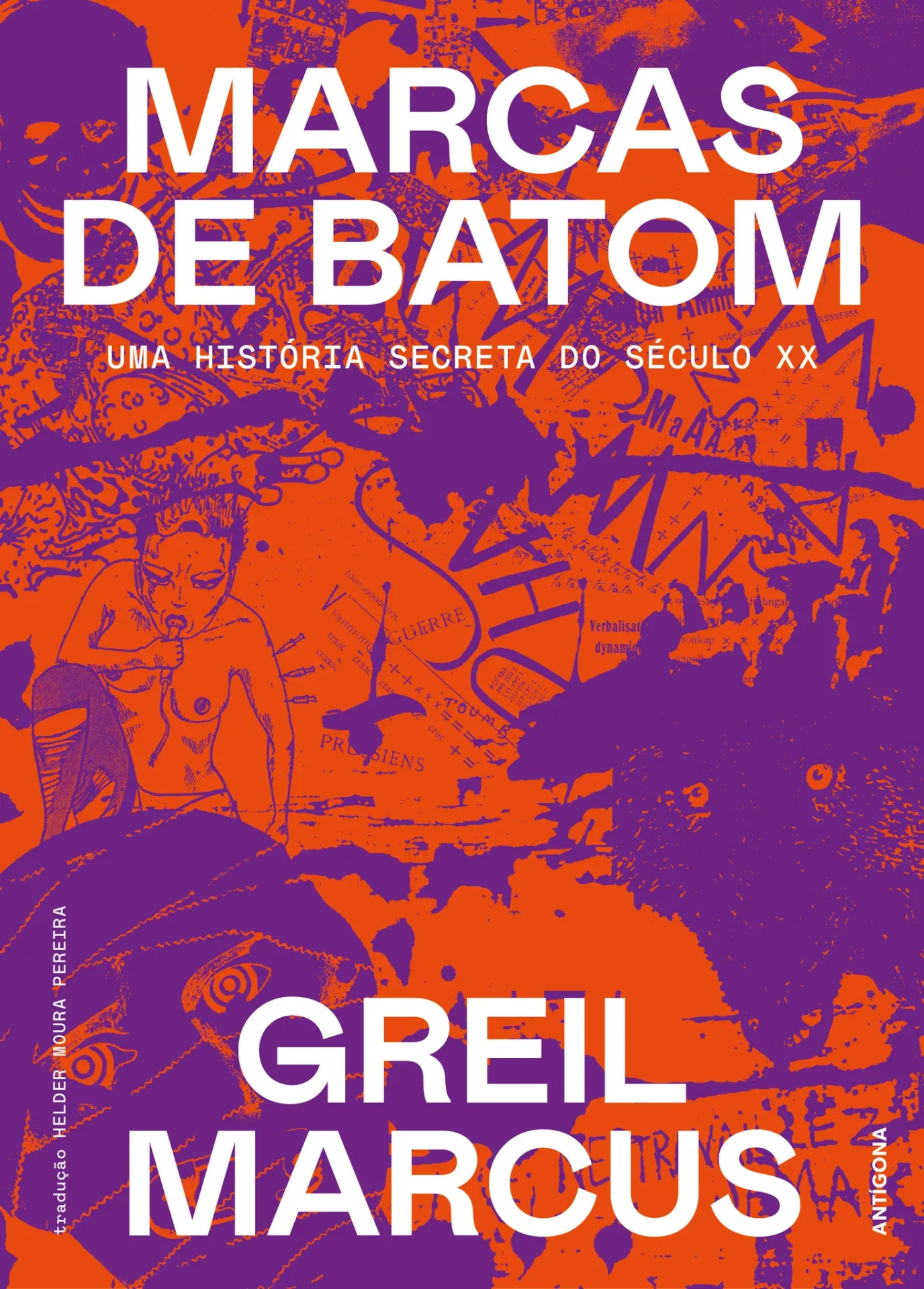 Marcas de Batom. Uma História Secreta do Século XX Capa de livro laranja e púrpura com texto branco e ilustração de figuras humanas.