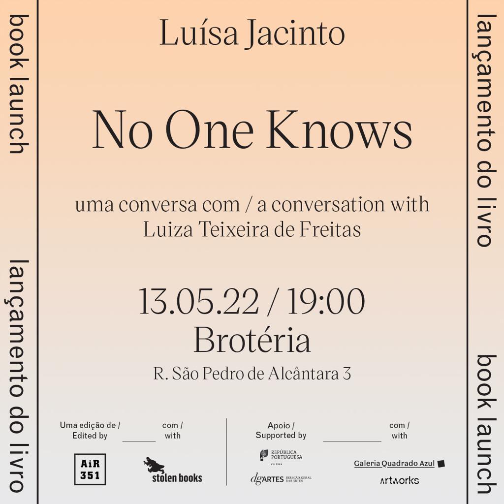 No One Knows Cartaz anúncio lançamento de livro 'No One Knows' por Luísa Jacinto na Brotéria.