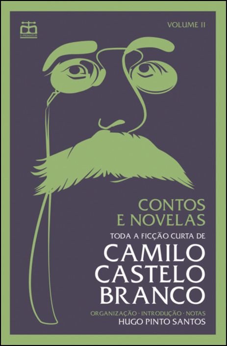 Contos e Novelas (toda a ficção curta) - Vol. II Capa de livro Contos e Novelas de Camilo Castelo Branco, volume II