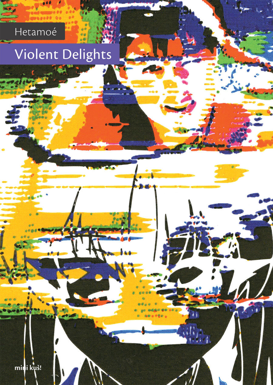 mini kuš! #87 ‘Violent Delights’ Capa do álbum Violent Delights de Hetamoé com arte abstrata colorida