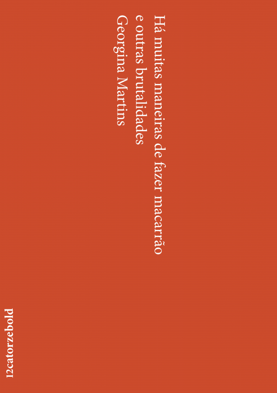 Há muitas maneiras de fazer macarrão e outras brutalidades Capa de livro laranja com texto branco vertical