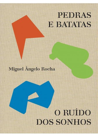 PEDRAS E BATATAS / O RUÍDO DOS SONHOS Capa de livro com formas geométricas coloridas e texto em português