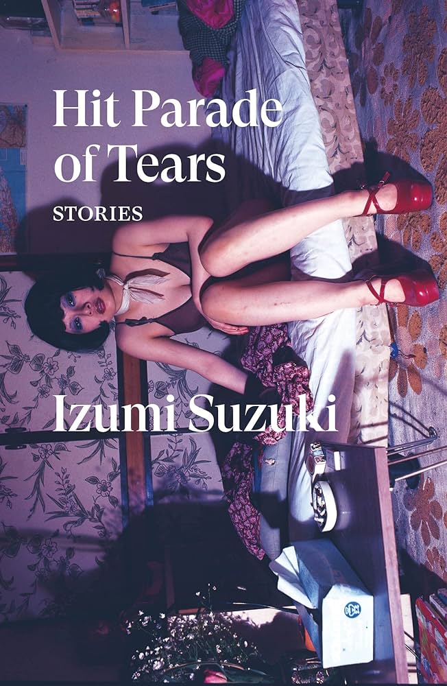 Hit Parade of Tears: Stories Capa de livro com mulher sentada na cama e título 'Hit Parade of Tears'