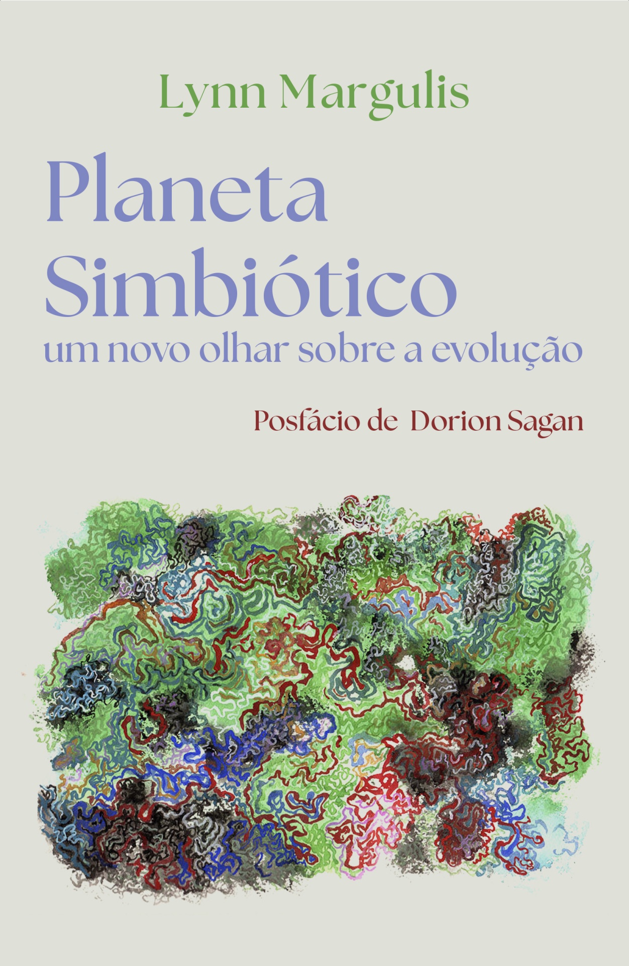 PLANETA SIMBIÓTICO: um novo olhar sobre a evolução Capa do livro Planeta Simbiótico com ilustração abstrata colorida
