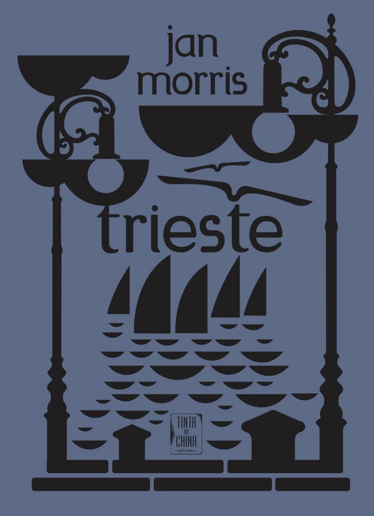 Trieste e o Significado de Lugar Nenhum Imagem gráfica com lampiões, veleiros e texto 'jan morris trieste'