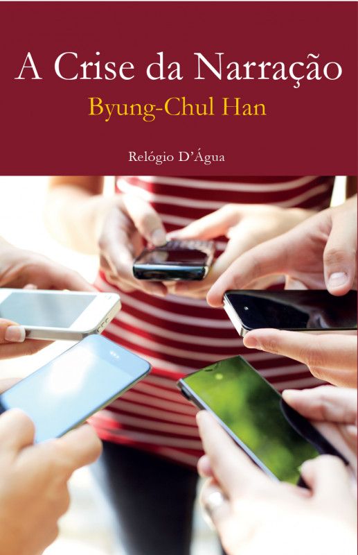 A Crise da Narração Livro A Crise da Narração e mãos com telemóveis