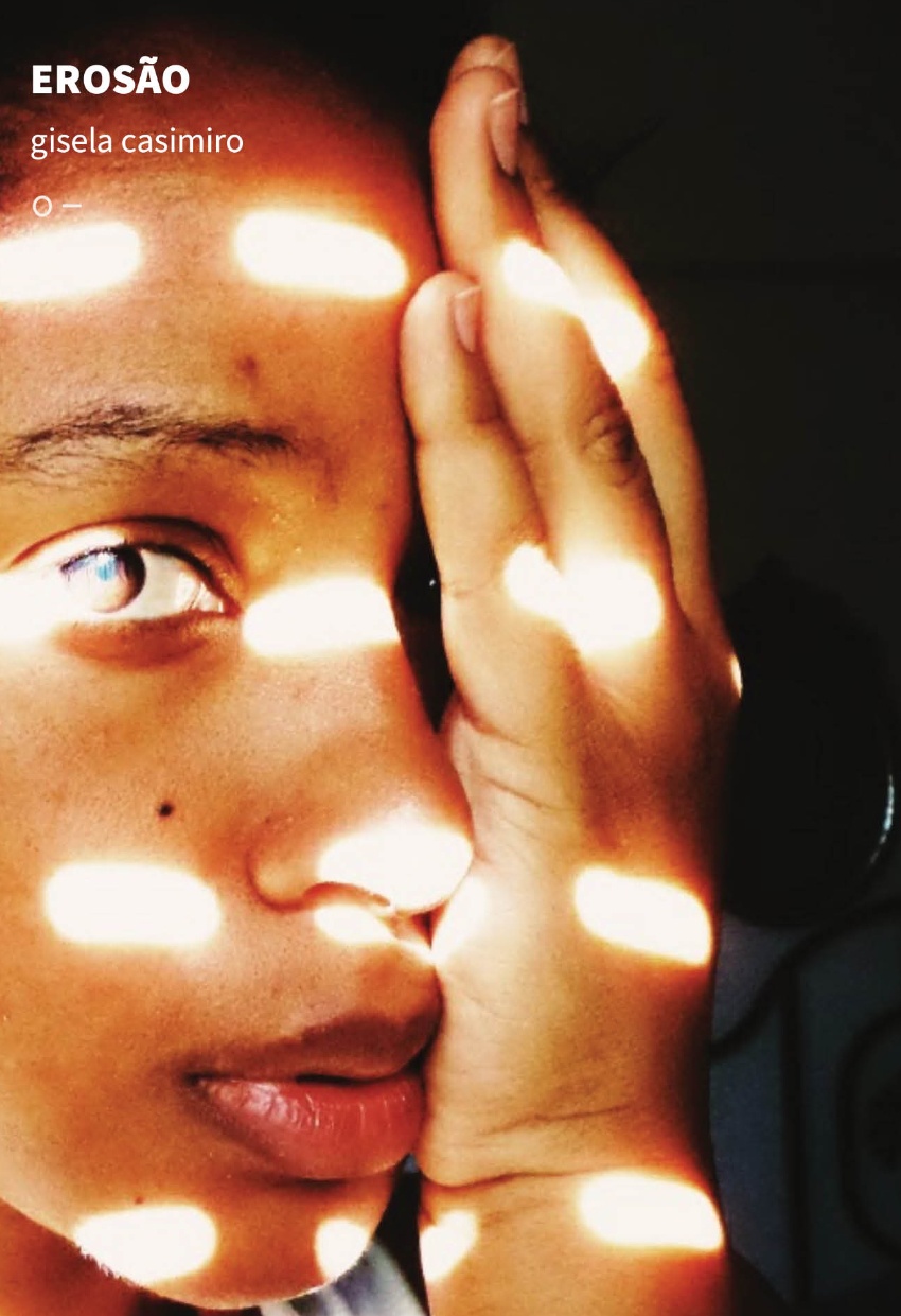 Erosão Capa de livro com rosto humano parcialmente coberto, faixas de luz e sombra, texto ERROSÃO gisela casimiro