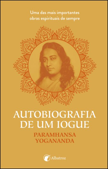 Autobiografia de um Iogue - Paramhansa Yogananda Capa de livro laranja com foto de Paramhansa Yogananda e texto do título e autor.