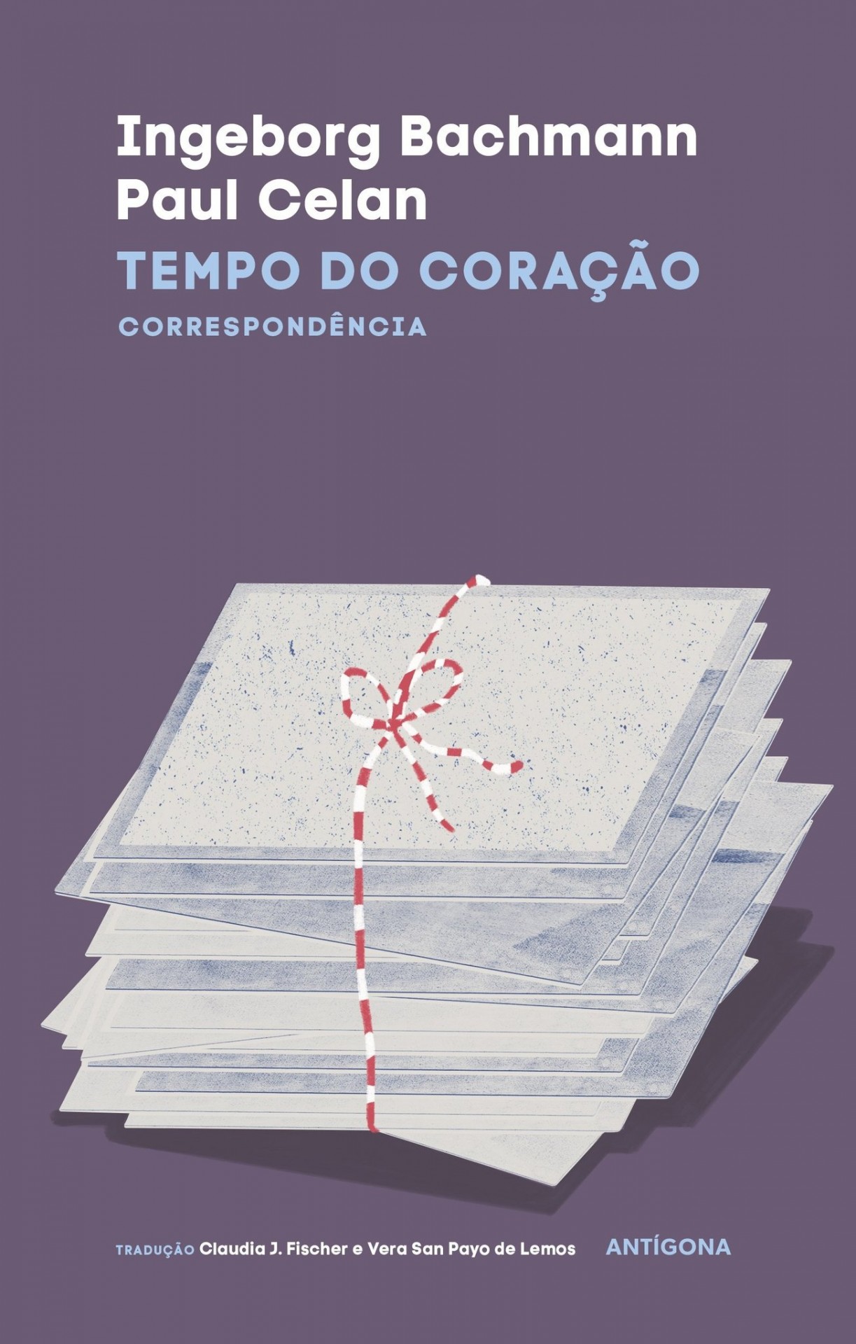 Tempo do Coração - correspondência Capa de livro 'Tempo do Coração' de Ingeborg Bachmann e Paul Celan com cartas amarradas em fundo roxo