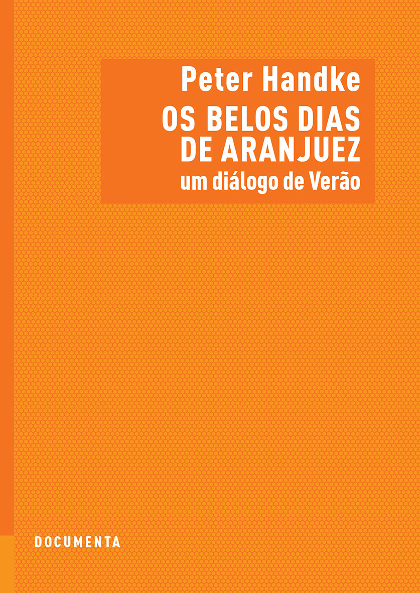 Os Belos Dias de Aranjuez Capa de livro laranja com título e autor em letras brancas