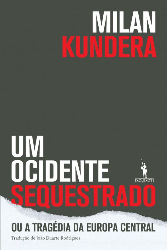 Um Ocidente Sequestrado - ou a Tragédia da Europa Central Capa de livro com título em branco e vermelho sobre fundo cinzento e branco