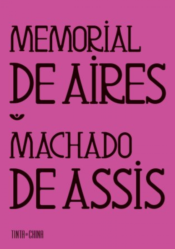 Memorial de Aires Capa de livro rosa com texto preto Memorial de Aires Machado de Assis