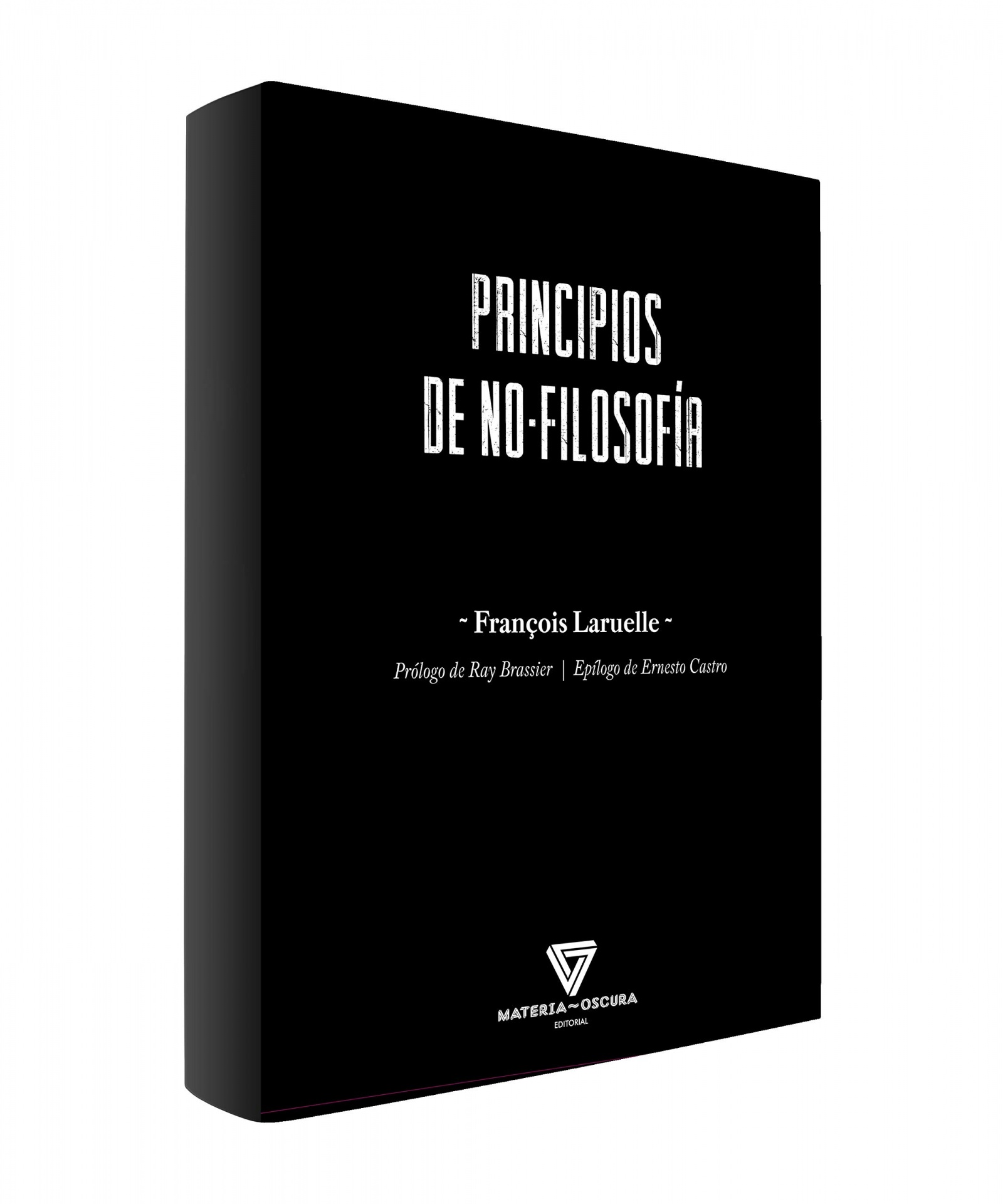 Principios de la No-filosofía Livro preto com texto branco na capa PRINCIPIOS DE NO-FILOSOFÍA