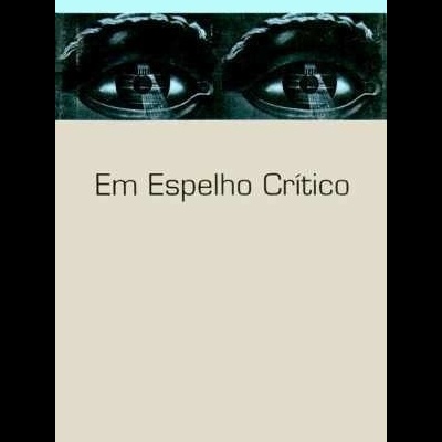 Capa do livro Em Espelho Crítico de Robert Alter com imagem de olhos em preto e branco