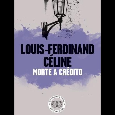 Capa de livro 'Morte a Crédito' de Louis-Ferdinand Céline com candeeiro e fundo bege e roxo