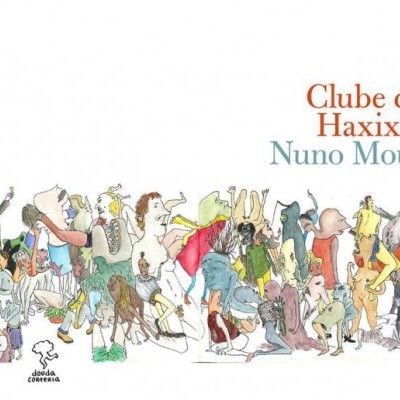 Capa de livro com várias figuras humanas coloridas e texto Clube dos Haxixins Nuno Moura