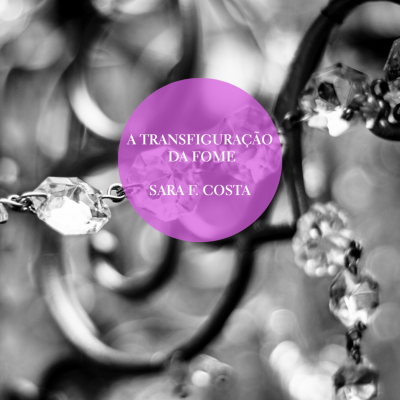 Capa do livro A Transfiguração da Fome com ornamentos brilhantes em fundo preto e branco.