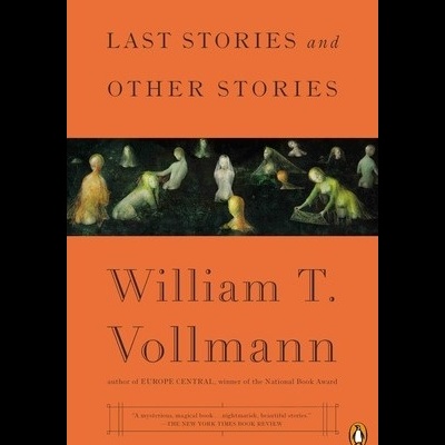 Capa de livro laranja Last Stories and Other Stories de William T. Vollmann