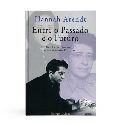 Capa do livro 'Entre o Passado e o Futuro' de Hannah Arendt