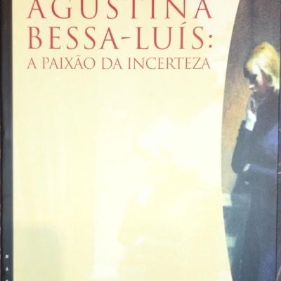 Capa do livro Agustina Bessa-Luís: A Paixão da Incerteza de José Manuel Heleno com imagem de pessoa pensativa