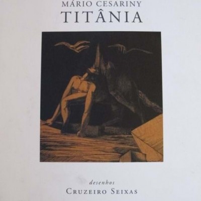 Capa de livro com título Titânia de Mário Cesariny e desenhos de Cruzeiro Seixas