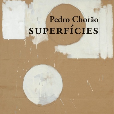 Capa de livro com formas circulares e texto Pedro Chorão SUPERFÍCIES