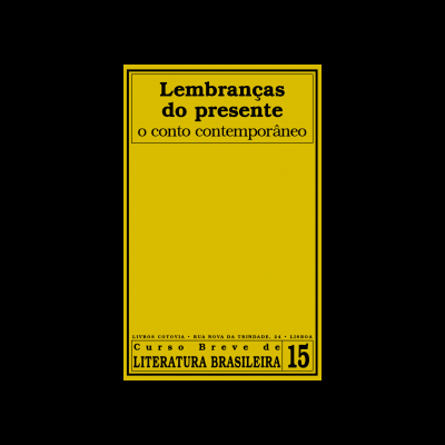Capa de livro amarela com texto 'Lembranças do presente o conto contemporâneo' e informações de curso de verão.