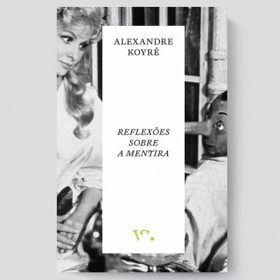 Capa do livro 'Reflexões sobre a mentira' de Alexandre Koyré com imagem em preto e branco de uma mulher e uma figura com nariz longo.