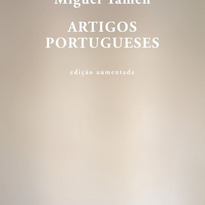 Capa de livro 'ARTIGOS PORTUGUESES' de Miguel Tamen cor bege clara