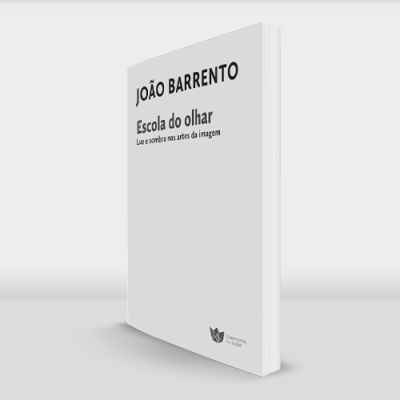 Livro branco intitulado ESCOLA DO OLHAR de João Barrento em fundo branco e superfície cinza
