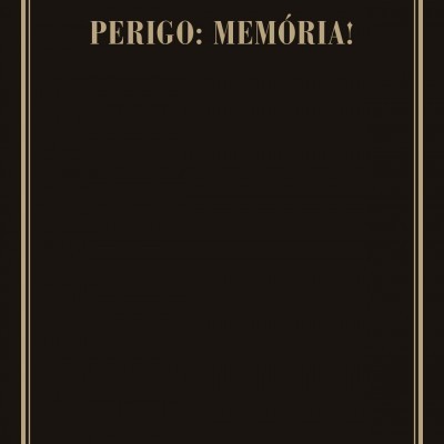 Capa preta de livro 'PERIGO: MEMÓRIA!' de Arthur Miller com texto dourado e moldura fina dourada