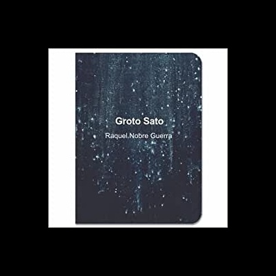 Capa de livro azul escuro com pontos brancos e texto branco Groto Sato Raquel Nobre Guerra
