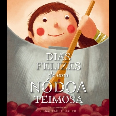 Capa do livro 'Dias Felizes de uma Nódoa Teimosa' com ilustração de criança usando colher de pau.