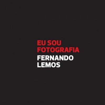 Texto 'EU SOU FOTOGRAFIA' em vermelho e 'FERNANDO LEMOS' em branco sobre fundo preto